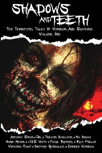 Shadows And Teeth