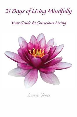 21 Days of Living Mindfully