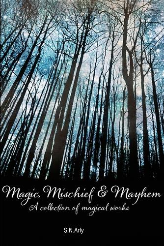 Magic, Mischief & Mayhem