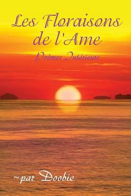 Les Floraisons de lAme