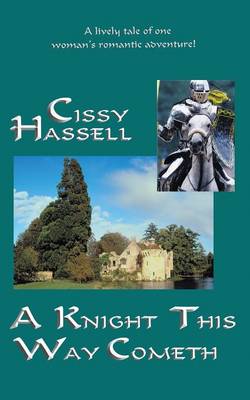 A Knight This Way Cometh