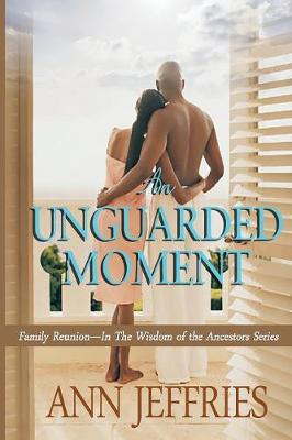 An Unguarded Moment