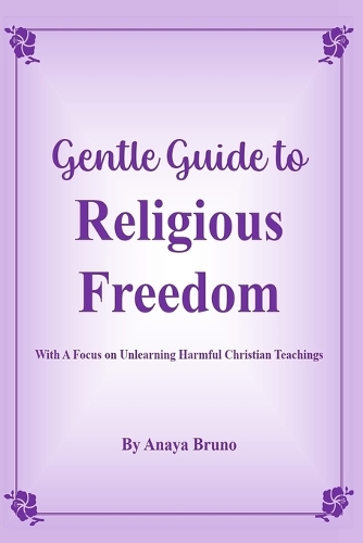 Gentle Guide To Religious Freedom