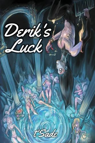 Derik's Luck