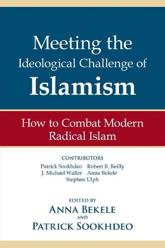 Meeting the Ideological Challenge of Islamism