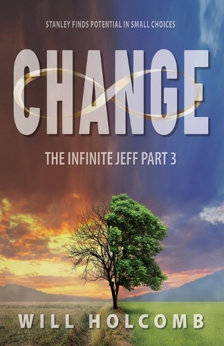 The Infinite Jeff - A Parable of Change