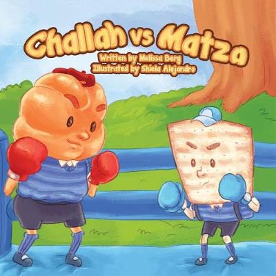Challah vs. Matza