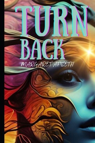 Turn Back - A Sci-fi Romance