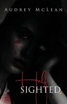 Half-Sighted