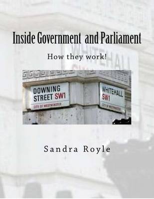 Inside Government and Parliament: How Do They Work?