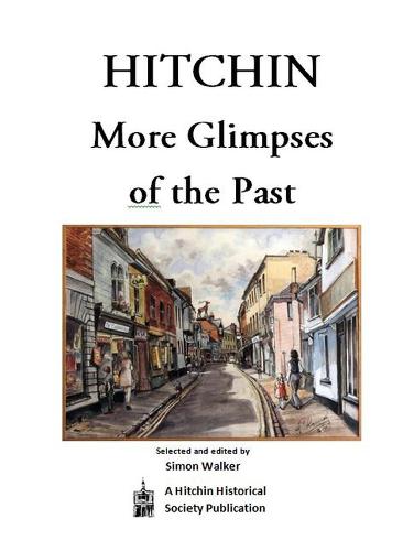 Hitchin - More Glimpses of the Past
