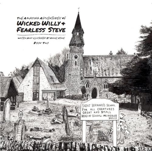 The Amazing Adventures of Wicked Willy & Fearless Steve