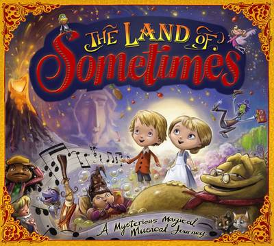 The Land of Sometimes