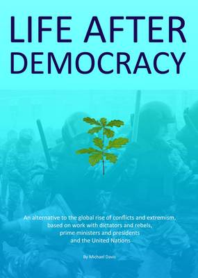 Life After Democracy