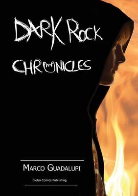 Dark Rock Chronicles: Side A