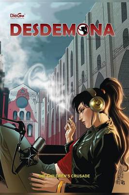 Desdemona: The Children's Crusade 2