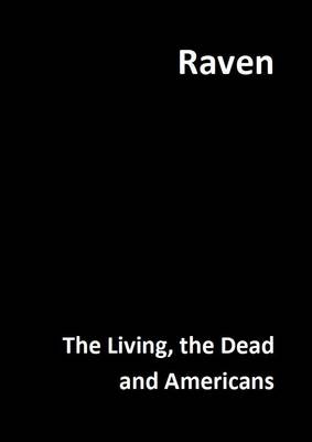 The Living, the Dead and Americans
