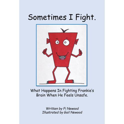 Sometimes I Fight