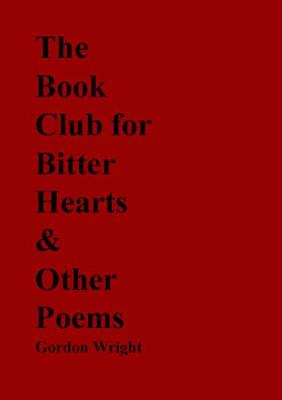 The Book Club for Bitter Hearts & Other Poems