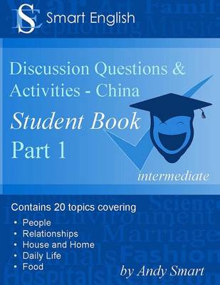 Smart English -Discussion Questions & Activities - China: Student Book