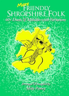 More Friendly Shropshire Folk