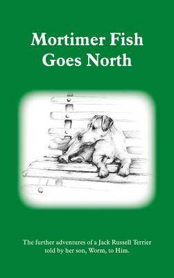 Mortimer Fish Goes North