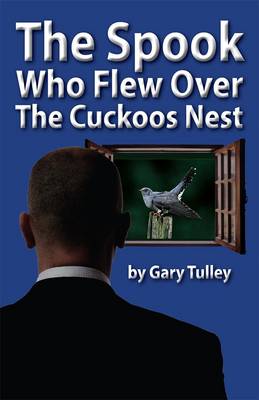 The Spook Who Flew Over the Cuckoos Nest