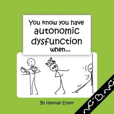 You know you have autonomic dysfunction when