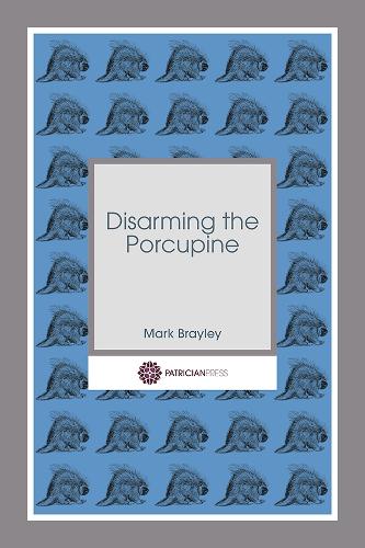 Disarming the Porcupine