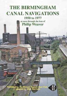 The Birmingham Canal Navigations 1950 to 1977
