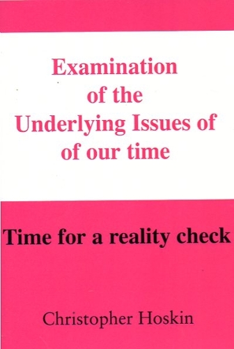 Examination of the Underlying Issues of our time