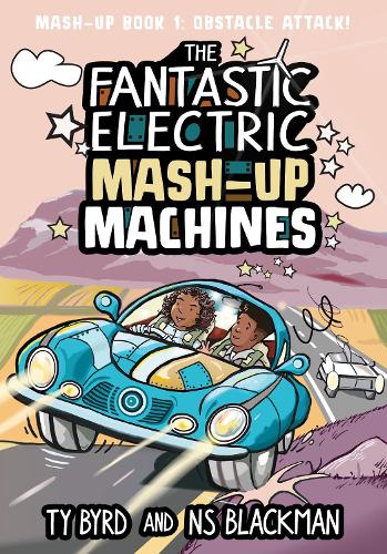 The Fantastic Electric Mash Up Machines: 1