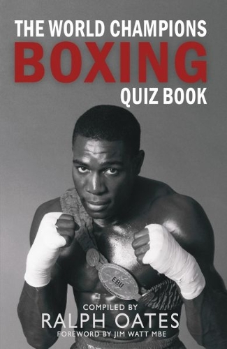 World Champions Boxing Quiz Book, The