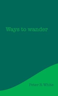 Ways to Wander