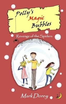 Polly's Magic Bubbles: Revenge of the Spiders