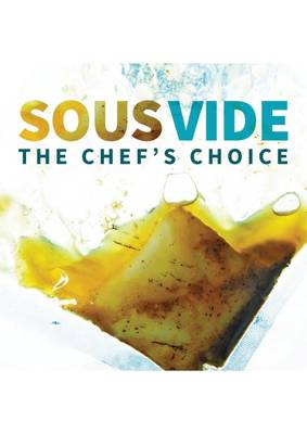 SousVide - The Chef's Choice