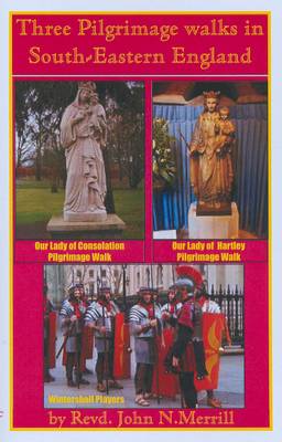 Three Pilgrimage Walks in South-Eastern England