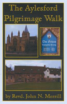The Aylesford Pilgrimage Walk