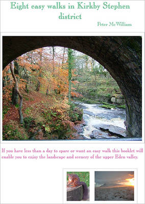 Eight Easy Walks in Kirkby Stephen District