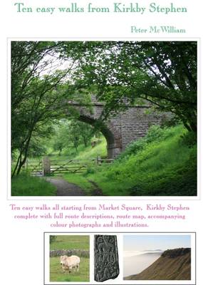 Ten Easy Walks from Kirkby Stephen