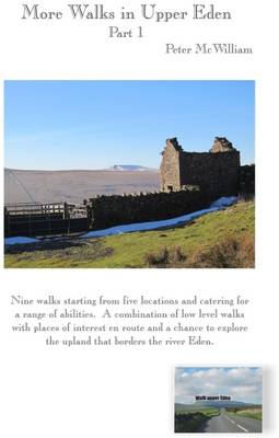 More Walks in Upper Eden: Part 1