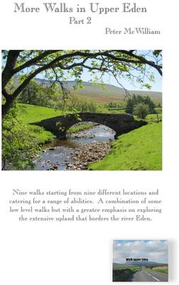 More Walks in Upper Eden: Part 2