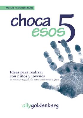 Choca Esos 5