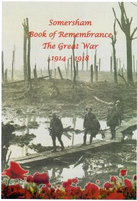 Somersham Book of Remembrance The Great War 1914 - 1918