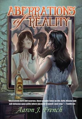 Aberrations of Reality