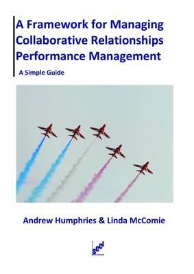 A Framework for Managing Collaborative Relationships Performance Management