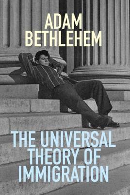 The Universal Theory of Immigration