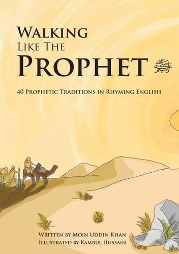 Walking Like the Prophet