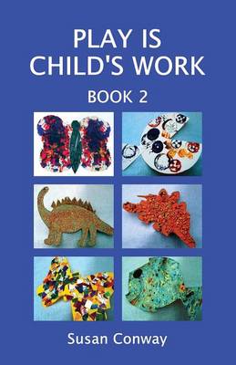 Play is Child's Work