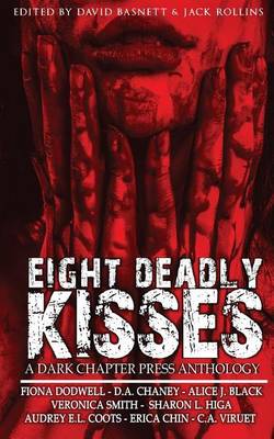 Eight Deadly Kisses